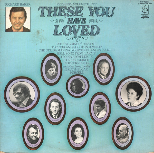 Richard Baker - Presents: These You Have Loved (Volume Three) - Used