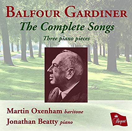 Martin Oxenham - Balfour Gardiner: The Complete Songs/Three Piano Pieces