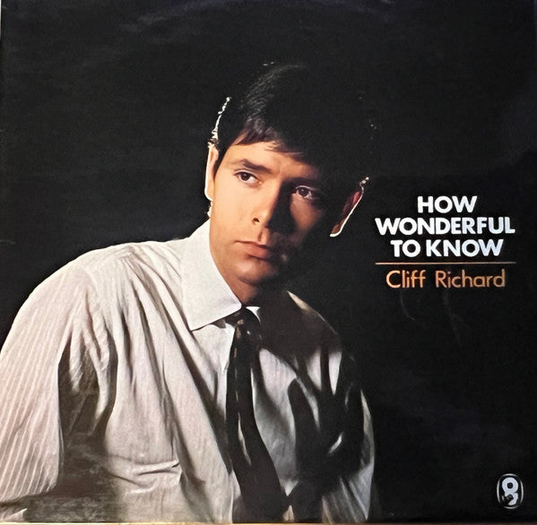 Cliff Richard - How Wonderful To Know - Used Vinyl Record
