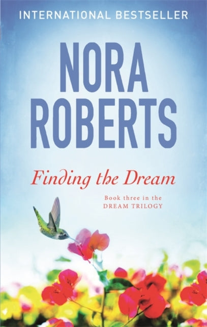 Nora Roberts - Finding The Dream : Number 3 in series - Paperback