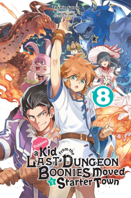 Toshio Satou - Suppose a Kid from the Last Dungeon Boonies Moved to a