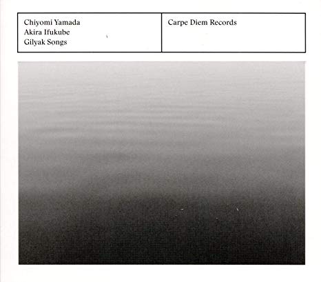 Chiyomi Yamada - Gilyak Songs - CD