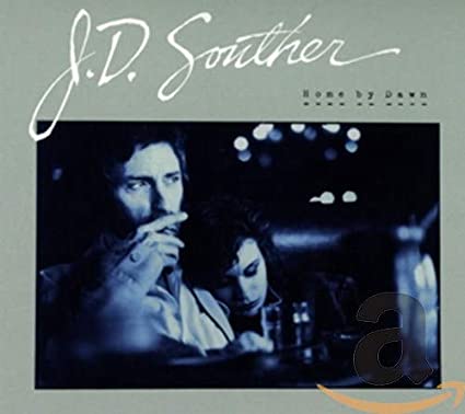 John David Souther - Home By Dawn - CD