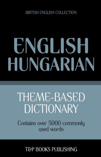 aranov - me-based dictionary British English-Hungarian - 5000 words -