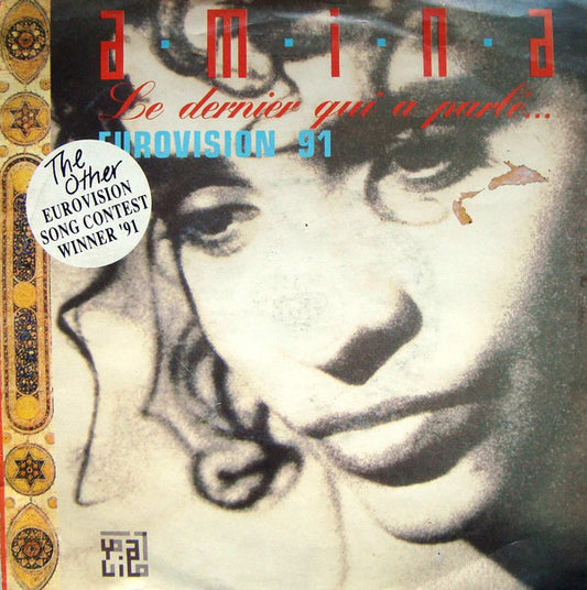Amina - Le Dernier Qui A Parle... (Eurovision 91) - Used Vinyl Record