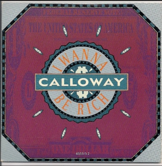 Calloway - I Wanna Be Rich - Used Vinyl Record 7"
