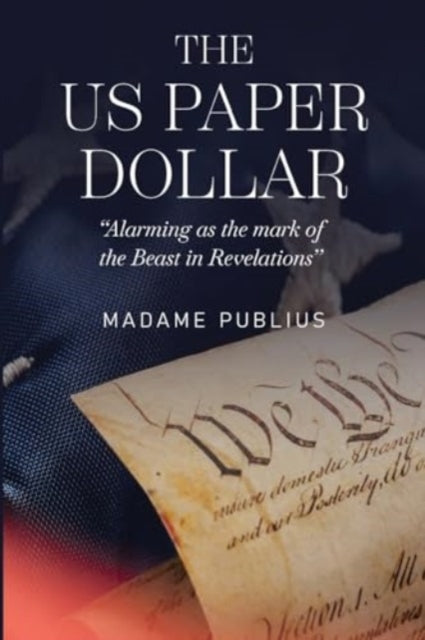 Madame Publius - US Paper Dollar - New Paperback