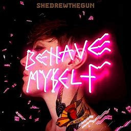 She Drew The Gun - Behave Myself - Used Vinyl Record