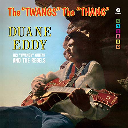 Duane Eddy And The R - "Twangs" The "Thang" - Vinyl Record