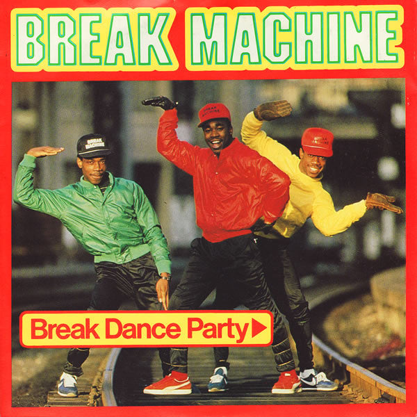 Break Machine - Break Dance Party - Used Vinyl Record 7"