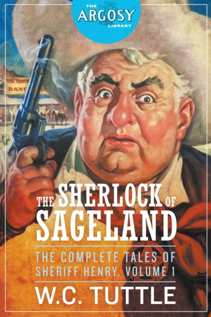 uttl - Sherlock of Sageland - The Complete Tales of Sheriff Henry, Vol