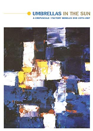 Post-punk: Umbrellas in the Sun - New DVD