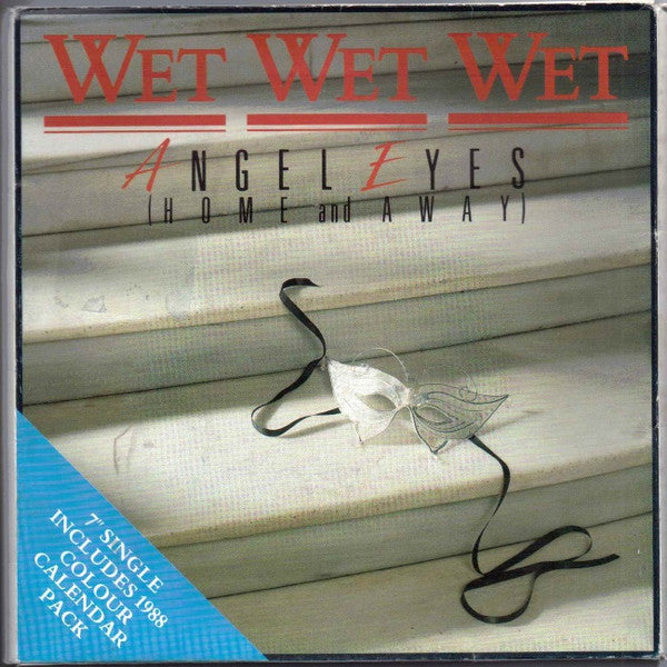 Wet Wet Wet - Angel Eyes (Home And Away) - Used Vinyl Record 7"