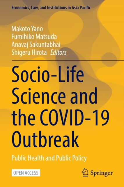 Socio-Life Science and the COVID-19 Outbreak : Public Health and Publi