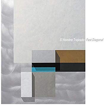 El Hombre Trajeado - Fast Diagonal - Vinyl Record