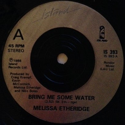 Melissa Etheridge - Bring Me Some Water - Used Vinyl Record 7"