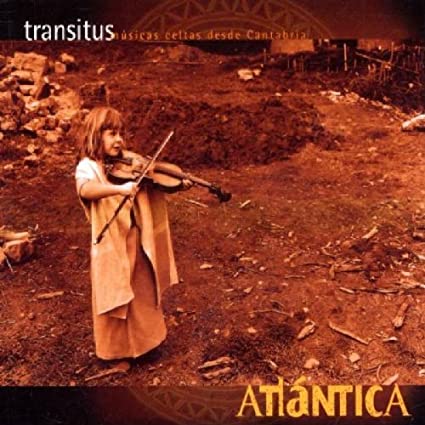 Atlantica - Transitus - Músicas Celtas Desde Cantabria - CD