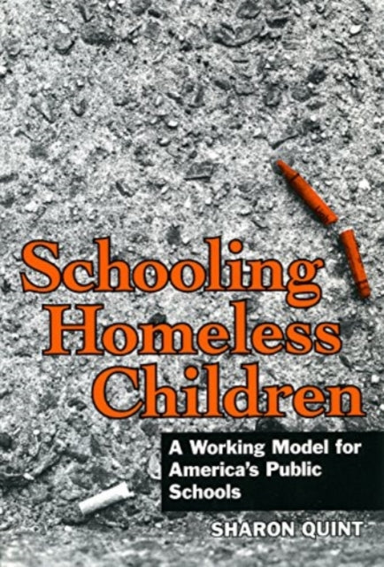 Norris M. Haynes - Schooling Homeless Children : Working Models for Am