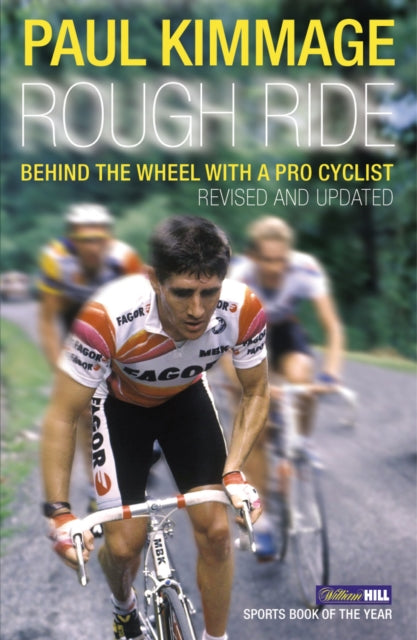 Paul Kimmage - Rough Ride : Behind the Wheel with a Pro Cyclist - Pape