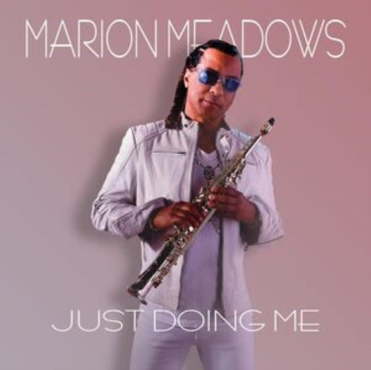Marion Meadows - Just Doing Me - CD