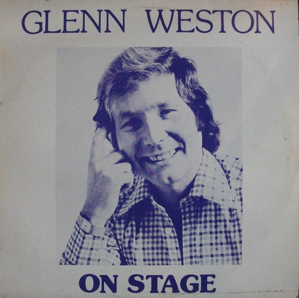 Glenn Weston - On Stage - Used Vinyl Record