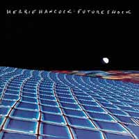 HERBIE HANCOCK - FUTURE SHOCK - CD