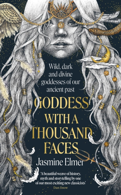 Jasmine Elmer - Goddess with a Thousand Faces : A one-of-a-kind explor
