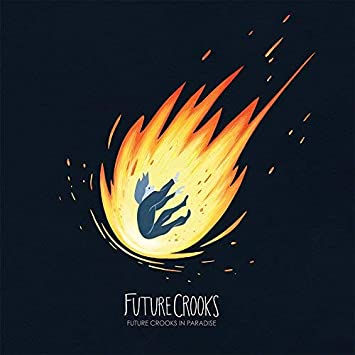 Future Crooks - In Paradise - Vinyl Record VINYL