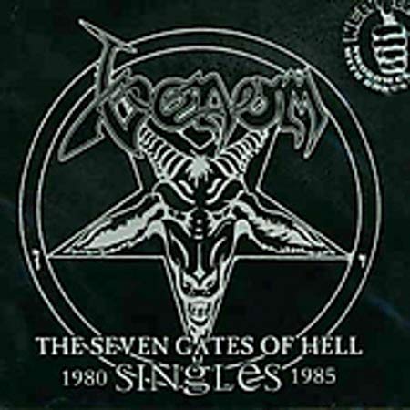 Venom - Seven Gates Of Hell Singles 1980 1985 - CD