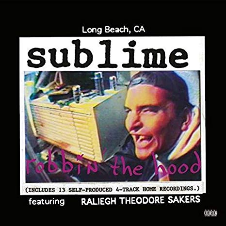 Sublim - Robbin' The Hood - New Vinyl Record