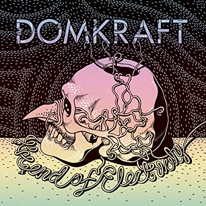DOMKRAFT - END OF ELECTRICITY (OXBLOOD VINYL) - Vinyl Record