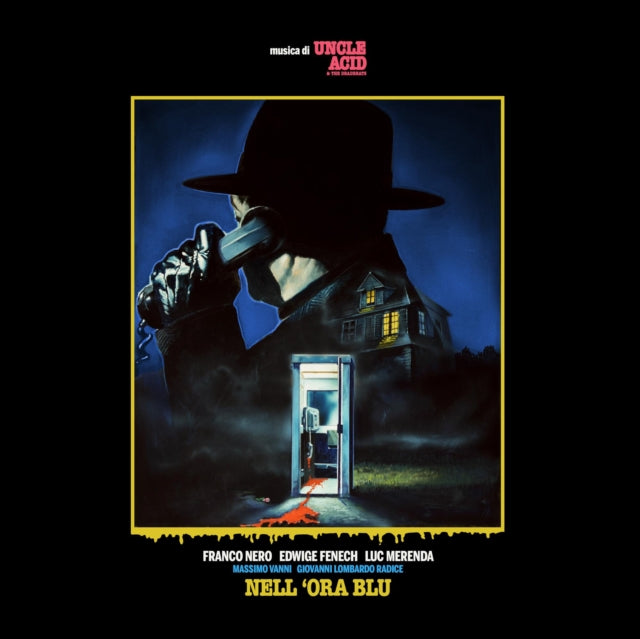 UNCLE ACID AND THE D - NELL’ ORA BLU - CD