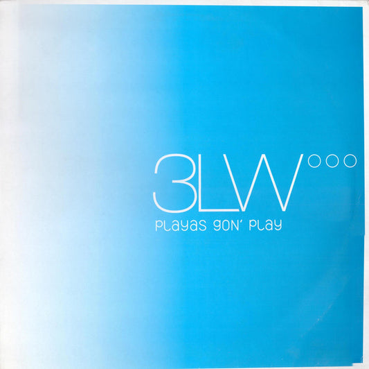 3LW - Playas Gon' Play - Used Vinyl Record 12"