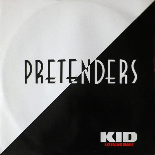 Pretenders - Kid (Extended Remix) - Used Vinyl Record 12"
