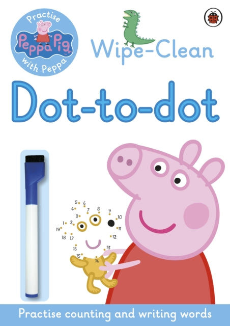 Peppa Pig - : Practise with Peppa: Wipe-clean Dot-to-Dot - Paperback
