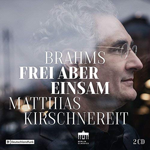 Johannes Brahms - Brahms: Frei Aber Einsam - CD