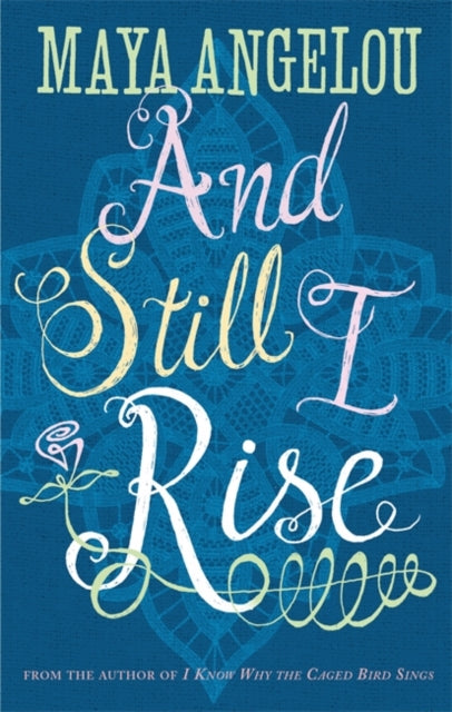Maya Angelou - And Still I Rise - Paperback