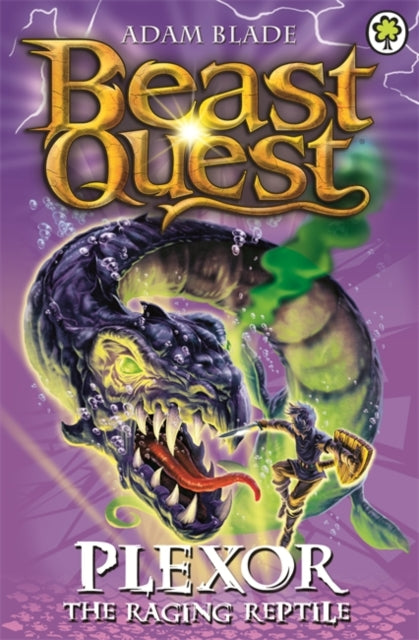 Adam Blade - Beast Quest: Plexor the Raging Reptile : Series 15 Book 3