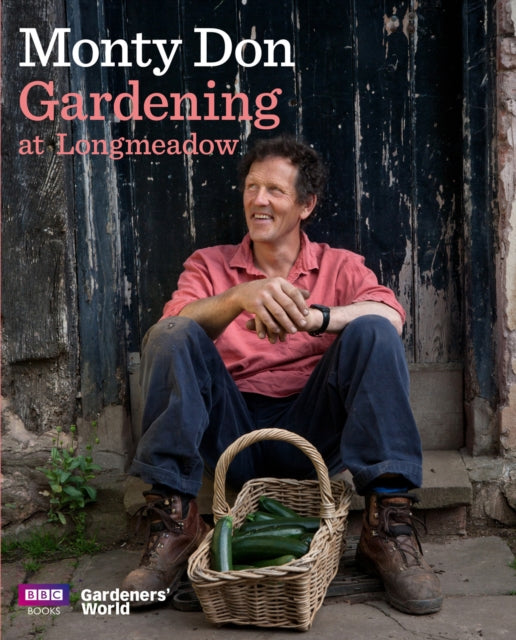 Monty Don - Gardening at Longmeadow - Hardback