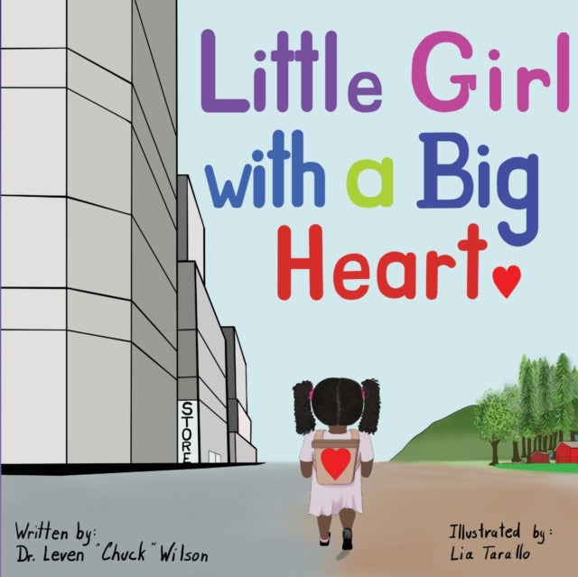 Wilson - Little Girl with a Big Heart - New paperback or softback