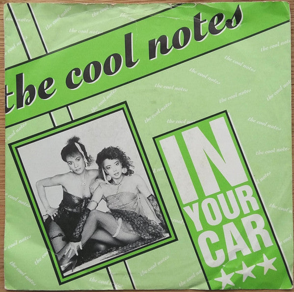 Cool Notes - In Your Car - Used Vinyl Record 7"
