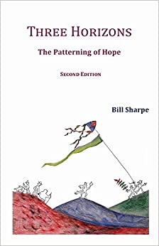Bill Sharpe - Three Horizons : The Patterning of Hope - Paperback