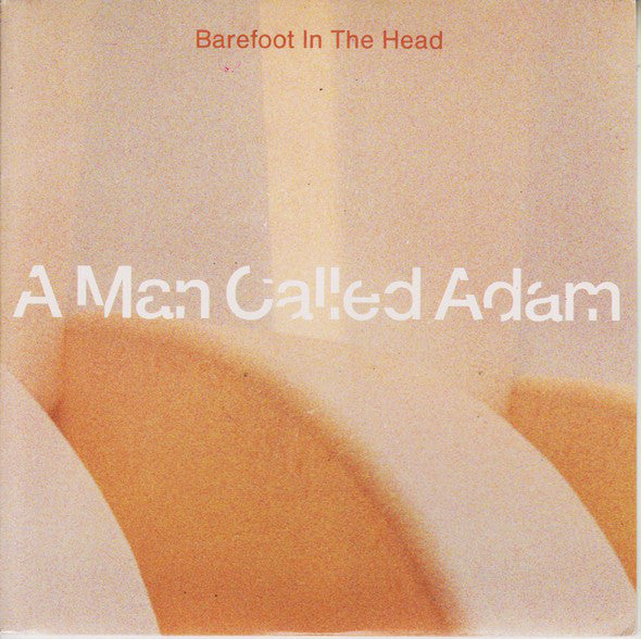 A Man Called Adam - Barefoot In The Head - Used Vinyl Record 7"