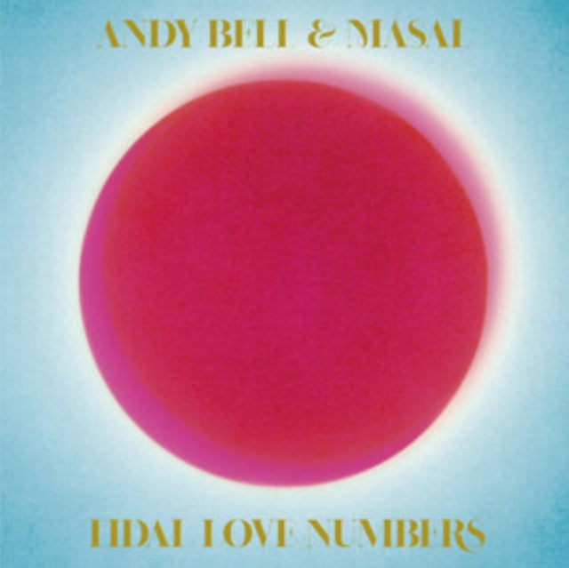 ANDYBELL&MASAL - TIDAL LOVE NUMBERS - CD