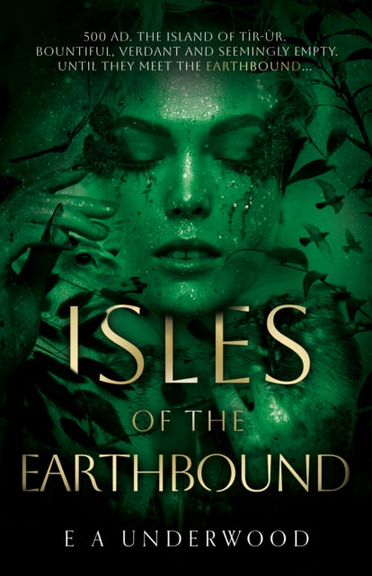 E A Underwood - Isles of the Earthbound - New Paperback