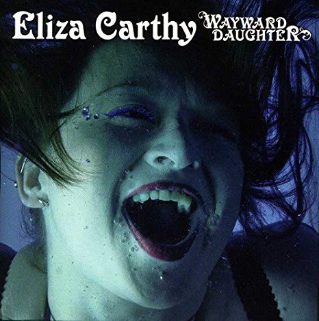 Eliza Carthy - Wayward Daughter - CD
