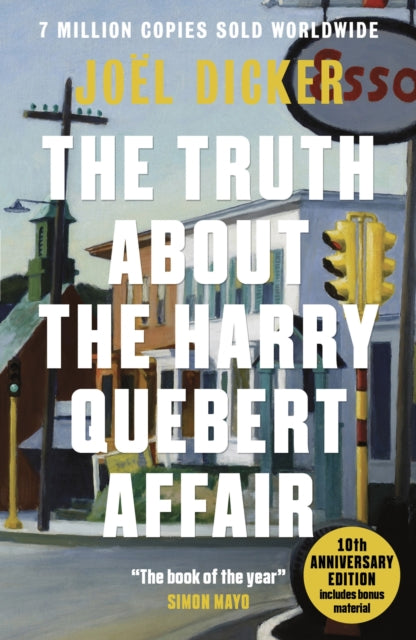 Joel Dicker - Truth About the Harry Quebert Affair : From the master o