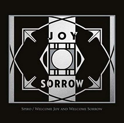 Spiro - Welcome Joy And Welcome Sorrow - CD