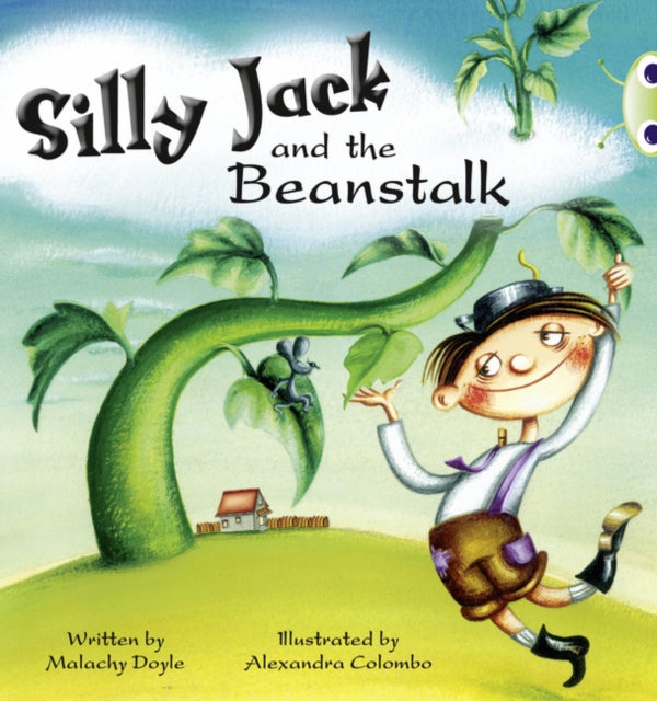 Malachy Doyle - Bug Club Green A/1B Silly Jack and the Beanstalk 6-pac