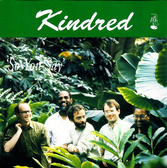 Kindred - So You Say - Used CD